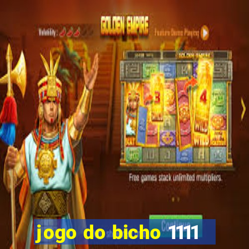 jogo do bicho 1111